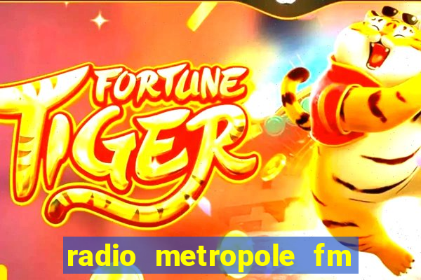 radio metropole fm salvador bahia